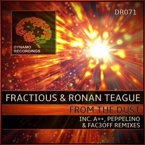 Fractious, Ronan Teague – From The Dust [DR071]